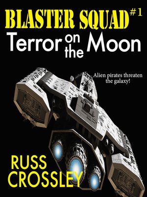 cover image of Blaster Squad #1 Terror on the Moon
